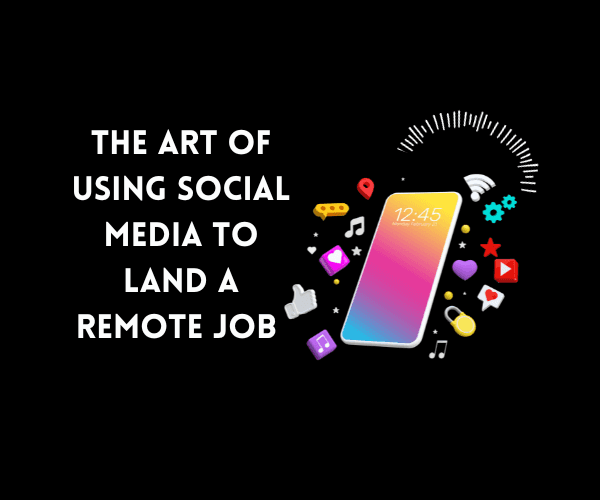 eBook: The Art of Using Social Media to Land a Remote Job